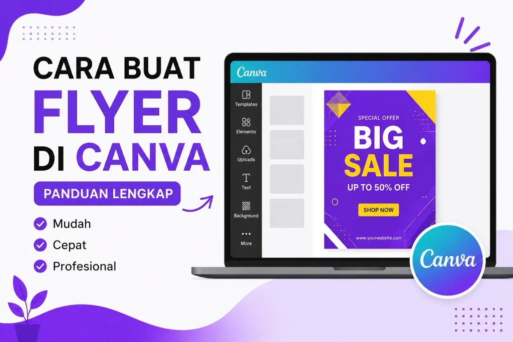 Cara Buat Flyer di Canva untuk Pemula hingga Mahir